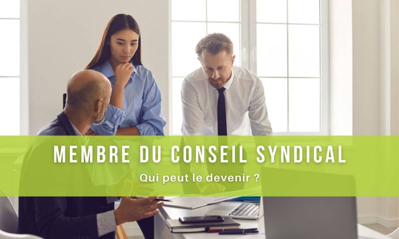 N'importe quel occupant de l’immeuble peut-il devenir membre du conseil syndical ?